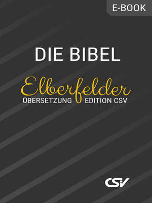 cover image of Die Bibel (Elberfelder Üebersetzung)